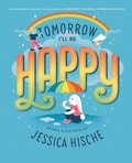 Cover: Tomorrow I'll Be Happy - Bantam Books