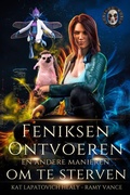Cover: FENIKSEN ONTVOEREN EN ANDERE MANIEREN OM TE STERVEN - Keep Evolving Studios