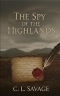 Cover: The Spy of the Highlands - Savage