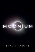 Cover: Moonium - Travis Knight
