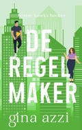 Cover: De Regelmaker (Boston Hawks Hockey, #5) - Three Cities Publishing LLC