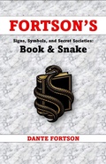 Cover: Fortson's Signs, Symbols, and Secret Societies: Book & Snake - Dante Fortson
