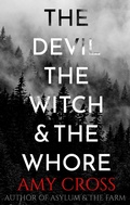 Cover: The Devil, the Witch and the Whore (The Deal Trilogy, #1) - Blackwych Books