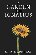 Cover: A Garden for Ignatius - Wink & Grimace Press