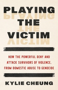 Enlarge image Cover: Playing the Victim - North Atlantic Books,U.S.