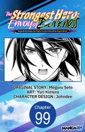 Cover: The Strongest Hero: Envoy of Darkness -Betrayed by His Comrades, the Strongest Hero Joins Forces with the Strongest Monster- #099 - Square Enix