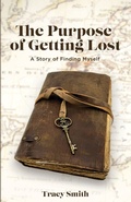 Cover: The Purpose of Getting Lost - Compass Story Press