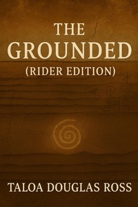 Enlarge image Cover: The Grounded (Rider Edition) - Vestige & Veil - Taloa House Publishing