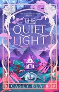 Cover: The Quiet Light - Sage's Sanctuary