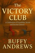 Cover: The Victory Club - Andrews Creative Concepts