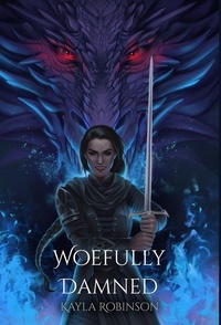 Enlarge image Cover: Woefully Damned - Kayla Robinson