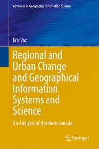 Enlarge image Cover: Regional and Urban Change and Geographical Information Systems and Science - Springer