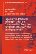 Cover: Reliability and Statistics in Transportation and Communication: Ecosystems for Smart Connectivity and Intelligent Mobility - Springer