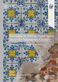 Cover: Nostalgia in Portugal and Spain Since the Nineteenth Century - Palgrave Macmillan