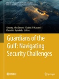 Cover: Guardians of the Gulf: Navigating Security Challenges - Springer