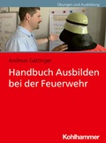 Cover: Handbuch Ausbilden bei der Feuerwehr - Kohlhammer