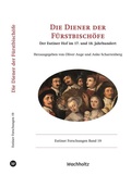 Cover: Die Diener der F&uuml;rstbisch&ouml;fe - Georg Olms Verlag