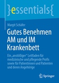 Cover: Gutes Benehmen AM und IM Krankenbett - Springer