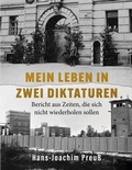 Cover: Mein Leben in zwei Diktaturen - BoD - Books on Demand