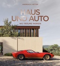 Cover: Haus und Auto: Wo Tr&auml;ume parken - Callwey