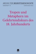 Cover: Tropen und Metaphern im Gelehrtendiskurs des 18. Jahrhunderts - Meiner