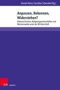 Cover: Anpassen, Bekennen, Widerstehen? - Brill Deutschland