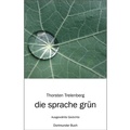 Cover: Die Sprache Gr&uuml;n - Verlag Dortmunder Buch