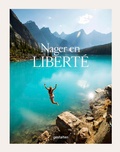 Cover: Nager en libert&eacute; - Die Gestalten Verlag