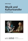 Cover: Musik und Kulturtransfer - Rombach Wissenschaft