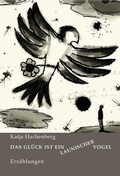 Cover: Das Gl&uuml;ck ist ein launischer Vogel - Arachne