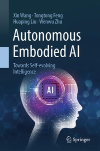Enlarge image Cover: Autonomous Embodied AI - Springer
