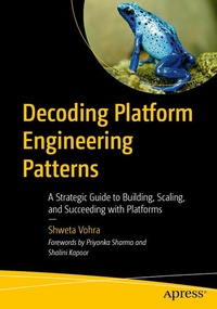 Enlarge image Cover: Decoding Platform Engineering Patterns - APress