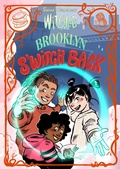 Cover: Witches of Brooklyn: S'Witch Back - Random House Graphic
