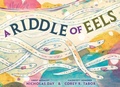 Cover: A Riddle of Eels - Random House Inc