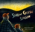 Cover: Snow Geese Season - Random House USA Children's Books