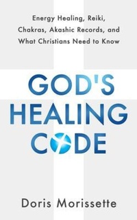 Enlarge image Cover: God's Healing Code - Doris Morissette