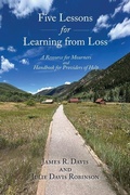 Cover: Five Lessons for Learning from Loss - Sunstone Press