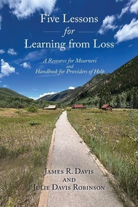 Enlarge image Cover: Five Lessons for Learning from Loss - Sunstone Press