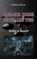 Cover: Quelque chose entre les pins - Global East-West (London)