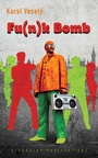 Cover: Fu(*n*)k Bomb - Glagoslav Publications B.V.