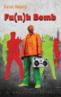 Cover: Fu(*n*)k Bomb - Glagoslav Publications B.V.