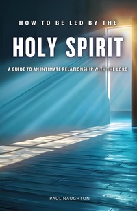 Enlarge image Cover: How to be Led by the Holy Spirit - Grosvenor House Publishing