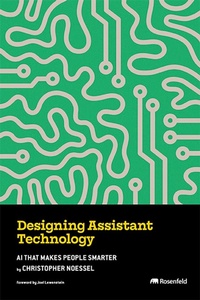 Enlarge image Cover: Designing Assistant Technology - Rosenfeld Media