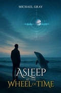 Cover: Asleep at the Wheel of Time - Digi Press LLC