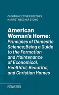 Cover: American Woman's Home - Science & Technology Publishing