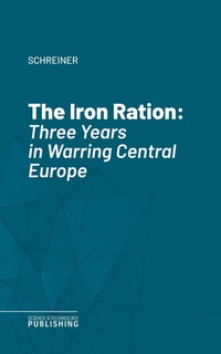 Enlarge image Cover: The Iron Ration - Science & Technology Publishing