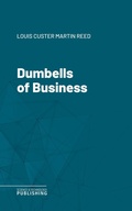 Cover: Dumbells of Business - Science & Technology Publishing