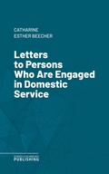 Cover: Letters to Persons Who Are Engaged in Domestic Service - Science & Technology Publishing