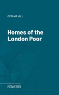 Cover: Homes of the London Poor - Science & Technology Publishing