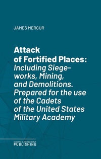 Enlarge image Cover: Attack of Fortified Places - Science & Technology Publishing